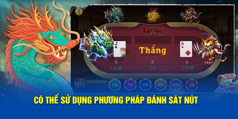 Có thể sử dụng phương pháp đánh sát nút