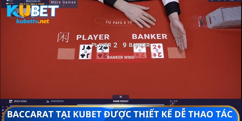 Baccarat tại Kubet được thiết kế dễ thao tác