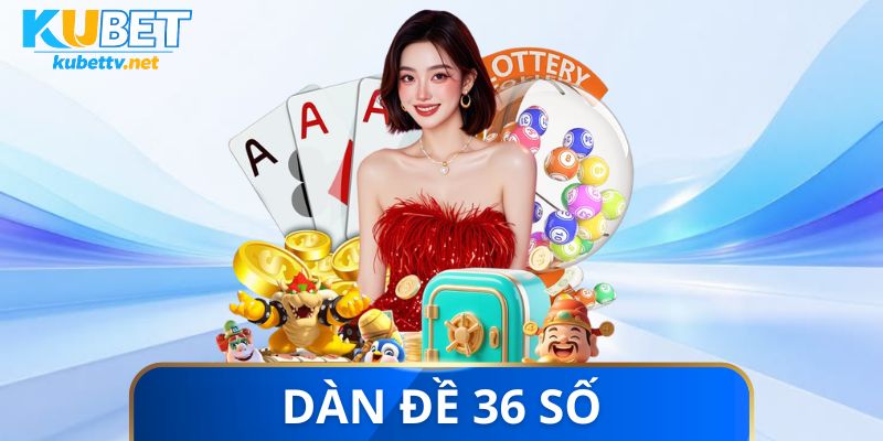 Dàn đề 36 số