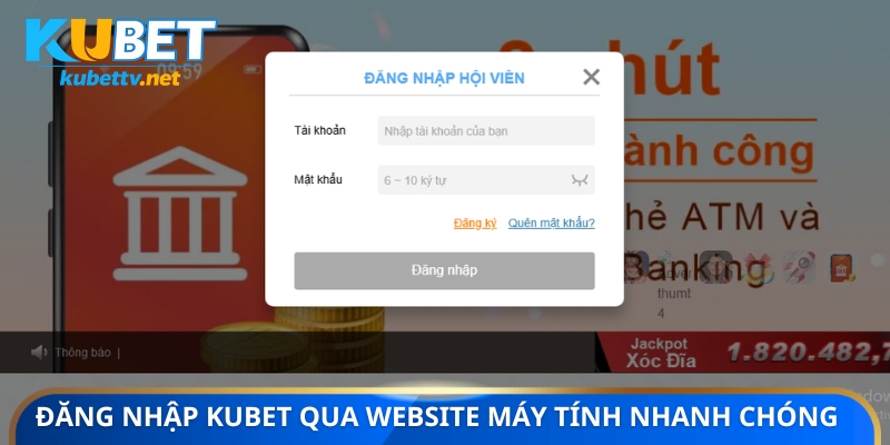 Đăng nhập KUBET qua website máy tính nhanh chóng