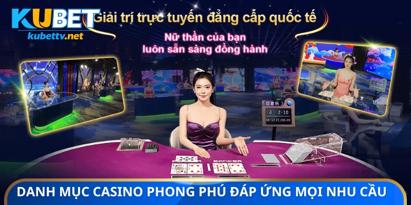 Danh mục casino phong phú đáp ứng mọi nhu cầu 