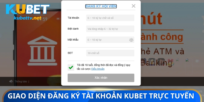 Giao diện đăng ký tài khoản KUBET trực tuyến 