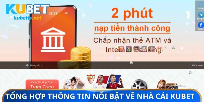 Tổng hợp thông tin nổi bật về nhà cái Kubet 